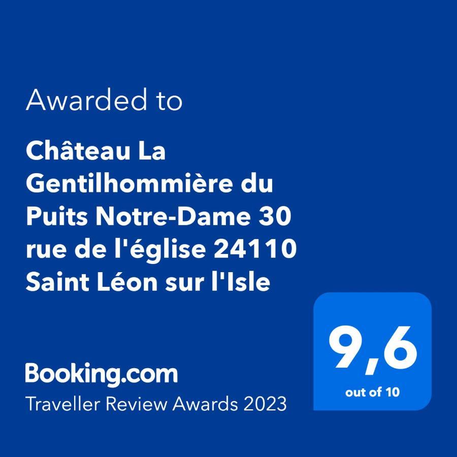Chateau La Gentilhommiere Du Puits Notre-Dame 30 Rue De L'Eglise 24110 Saint Leon Sur L'Isle 外观 照片